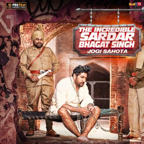The Incredible Sardar Bhagat Singh