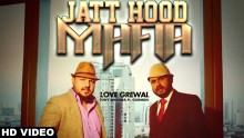 Love Grewal - Jatt Hood Mafia